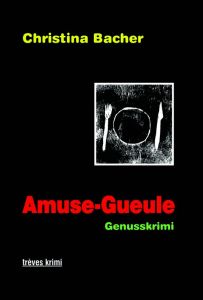 Christina Bacher: Amuse-Gueule